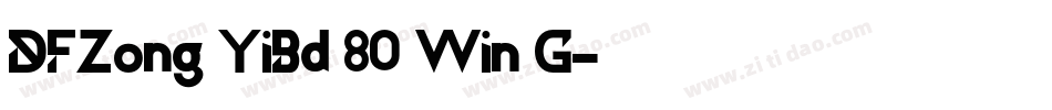 DFZong YiBd 80 Win G字体转换